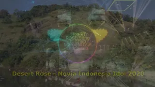 Desert Rose || Lirik || Novia Indonesia Idol 2020 ||