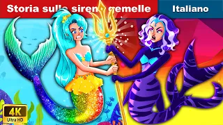 Storia sulle sirene gemelle 👸 Story About Mermaids: Twin Mermaids 🌛 WOA Italian Fairy Tales