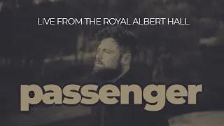 Passenger | Live from The Royal Albert Hall, London (Parte 2 - Legendado)