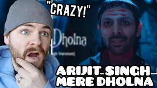 First Time Hearing Arijit Singh "Mere Dholna" Reaction