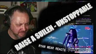 RAISE A SUILEN - UNSTOPPABLE - Ryan Mear Reacts