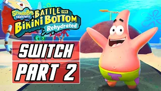 SpongeBob SquarePants: Battle for Bikini Bottom Rehydrated - Gameplay Walkthrough PART 2 [SWITCH]