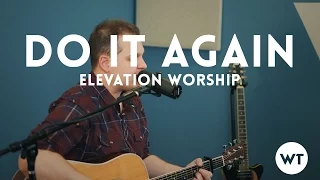 Do It Again - Elevation Worship cover