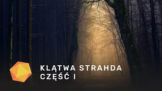 Klątwa Strahda - Napisy Końcowe grają w D&D (część 1): "Witajcie w Barovii"