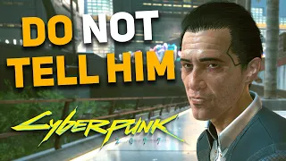 Cyberpunk 2077 - Why You SHOULD NOT Tell Jefferson the Truth