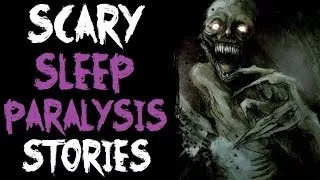 3 SCARY Stories: Sleep Paralysis