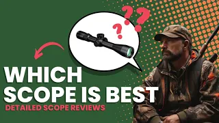 Top 3 Best Riflescopes of 2024! [Latest Scopes]