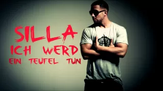 Silla - Ich werd ein Teufel tun (Juice Exclusive)