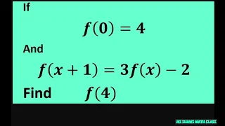 If f(0)=4 and f(x+1) = 3f(x) - 2. Find f(4). Recursive function