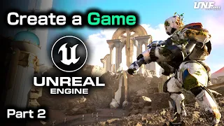 Create a Game from SCRATCH in Unreal Engine 5 in 2024 FULL COURSE - Part 2