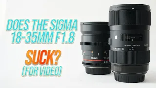 My Love-Hate Relationship with the Sigma Art 18-35mm f1.8 Lens For Video