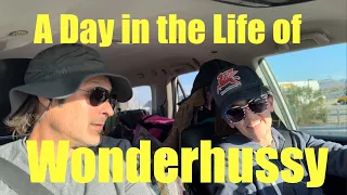 SPECIAL!!! A Day in the Life of Wonderhussy!!!