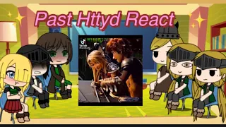 Past Httyd react to Astrid in the Future || Hiccstrid? || Jealous Snotlout