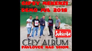 GIPSY MEKENZI   CELY ALBUM DEMO JUL 2018