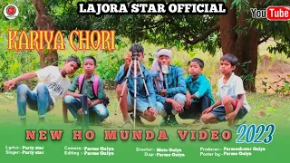 Kariya Chori//New ho munda video//Ho Song 2023//Lajora Star Official