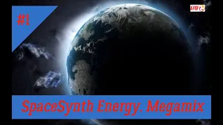 Spacesynth Energy. Megamix #1
