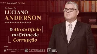 Ato de Ofício no Crime de Corrupção - Luciano Anderson de Souza