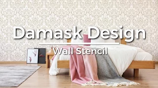 How To Stencil Damask Design on a Feature Wall in Under an Hour!