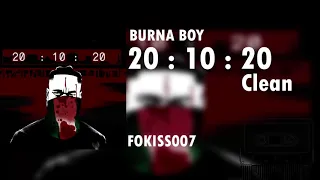 Burna Boy - 20-10-20 (Clean Official Audio)