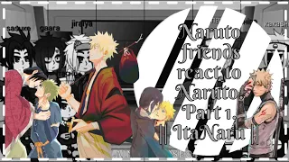 Naruto friends & family react to him, part 1/1 | Itanaru | my au | BL/Yaoi | No other parts |