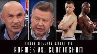 ADAMEK VS CUNNINGHAM - NASZE WIELKIE WALKI #8