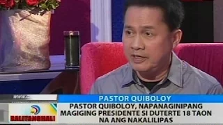 Pastor Quiboloy, napanaginipang magiging presidente si Duterte 18 taon na ang nakalilipas