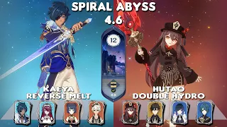 Spiral Abyss 4.6 | C4 Kaeya Reverse Melt & C0 Hutao Double Hydro | Floor 12-9⭐| Genshin Impact