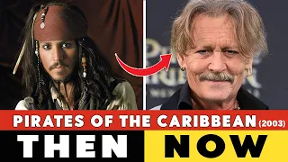 PIRATES OF THE CARIBBEAN 2003 Film Cast Then And Now 2022 Film Actors Real Name And Age