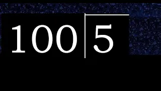 Dividir 5 entre 100 division inexacta con resultado decimal de 2 numeros con procedimiento