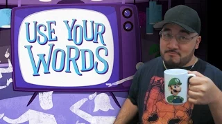 Use Your Words w/Friends! (Post Upload)