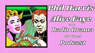 The Phil Harris & Alice Faye Show - The Kids Come to See Daddy at Work