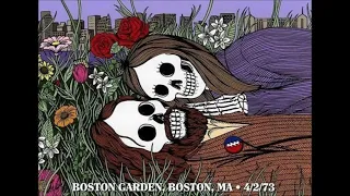 Grateful Dead - 4/2/1973 - Boston Garden - Boston, MA