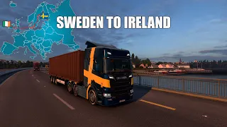 ETS2 Long Delivery Sweden to Ireland | Euro Truck Simulator 2