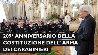 Mattarella al 209° anniversario della costituzione dell’Arma