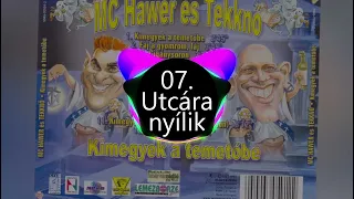 MC Hawer és Tekknő - Utcára nyílik