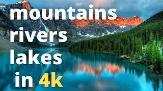 Beautiful nature in 4k with beautiful music (mountains, rivers, lakes) /  видео природы в 4к