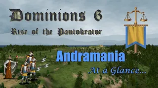 Dominions 6 - LA Andramania Strategy at a Glance