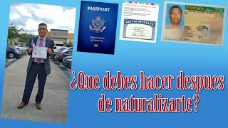 Despues de Naturalizarte es importante obtener y actualizar los siguientes documentos y registros