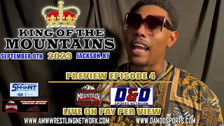 AMW KING OF THE MOUNTAINS PREVIEW EPISODE 4