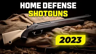 The BEST SHOTGUNS For Home Defense In 2023!