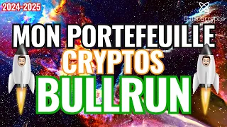 Mon Portefeuille Crypto Monnaie pour le Bullrun (2024-2025) 🚀