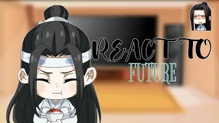 MDZS  React To Future || GC ||  Wangxian || By : @Fangirlthecsm.