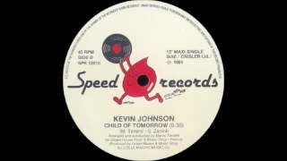 Kevin Johnson - Child Of Tomorrow (12'' Inch Version). Italo Disco 1984