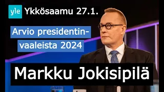Markku Jokisipilä | Arvio presidentinvaaleista 2024 | Ykkösaamu 27.1.