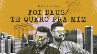 Ícaro e Gilmar - Foi Deus/ Te quero pra mim #SextouBB