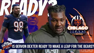 Is Gervon Dexter Ready To Make A Leap For The Chicago Bears in 2024