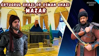 Ertugrul Ghazi And Osman Ghazi Mazar | turkey tour
