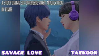 Savage Love | TaeKook : BTS Universe Story Game