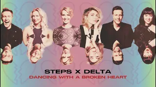 Dancing With A Broken Heart (7th Heaven Bootleg Remix) - Steps vs. Delta Goodrem [VIDEO]