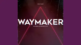 Waymaker (Reyer Remix)